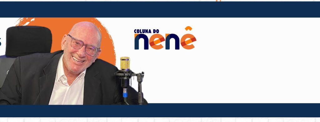 Coluna do Nenê – Indicado, Vida, Lembrete e Palavras – 08.08.2025